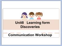 北师大版九年级全册Unit 8 DiscoveriesCommunication Workshop课前预习课件ppt