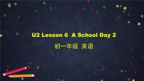 北师大版七年级上册Lesson 6 A School Day教课ppt课件