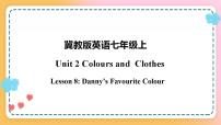 初中英语冀教版七年级上册Unit 2 Colours and ClothesLesson 8  Danny's Favourit Colour获奖课件ppt