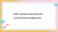 初中英语冀教版七年级上册Lesson 44  Jack's Goodbye Party评优课ppt课件