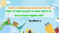 初中英语仁爱科普版九年级上册Topic 3  Could you give us some advice on how to leran English well?课文配套课件ppt