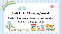 2021学年Topic 1 Our country has developed rapidly.评课课件ppt