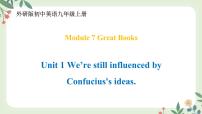 外研版 (新标准)九年级上册Unit 1 We’re  still influenced by Confucius’s ideas.教案配套课件ppt