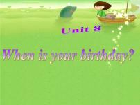 2020-2021学年Unit 8 When is your birthday?Section A教课ppt课件