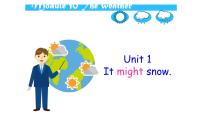 初中外研版 (新标准)Unit 1 It might snow.说课ppt课件