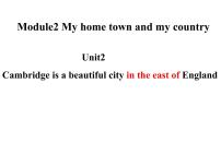 初中外研版 (新标准)Unit 2 Cambridge is a beautiful city in the east of England.多媒体教学ppt课件