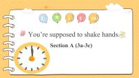 初中英语人教新目标 (Go for it) 版九年级全册Unit 10 You’re supposed to shake hands.Section A教学ppt课件