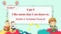 初中英语人教新目标 (Go for it) 版九年级全册Unit 9 I like music that I can dance to.Section A课堂教学ppt课件