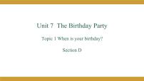 初中英语仁爱科普版七年级下册Topic 1 When is your birthday?授课ppt课件