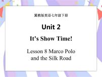 初中Lesson 8  Marco Polo and the Silk Road公开课课件ppt