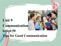 初中Lesson 50 Tips for Good Communication获奖备课ppt课件