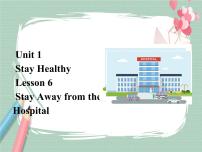 冀教版九年级上册Unit 1 Stay HealthyLesson 6 Stay Away from the Hospital精品备课课件ppt