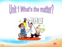 初中英语人教新目标 (Go for it) 版八年级下册Unit 1 What’s the matter?Section B评课ppt课件