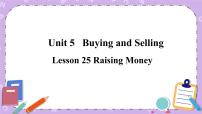 初中英语冀教版八年级下册Lesson 25 Raising Money优秀课件ppt