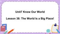 英语八年级下册Lesson 38 The World Is a Big Place一等奖ppt课件