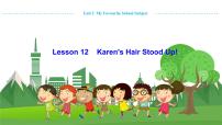 冀教版八年级上册Lesson 12 Karen's Hair Stood Up!教学ppt课件