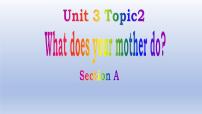 初中仁爱科普版Topic 2 What do your parents do?课堂教学课件ppt