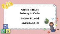 初中英语人教新目标 (Go for it) 版九年级全册Unit 8 It must belong to Carla.Section B试讲课ppt课件