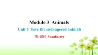 初中沪教牛津版(六三制)Module3 AnimalsUnit 5 Save the endangered animals教学ppt课件