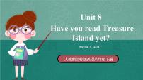 初中英语人教新目标 (Go for it) 版八年级下册Unit 8 Have you read Treasure Island yet?Section A优质课件ppt