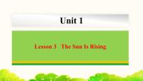 冀教版八年级下册Lesson 3 Sun Is Rising教学演示课件ppt