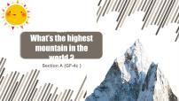 初中英语Unit 7 What’s the highest mountain in the world?Section A教学课件ppt