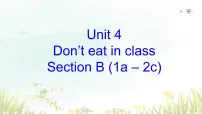 初中英语人教新目标 (Go for it) 版七年级下册Unit 4 Don’t eat in class.Section B教课内容ppt课件