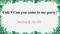 人教新目标 (Go for it) 版Unit 9 Can you come to my party?Section B背景图ppt课件