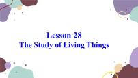 初中英语Unit 5 Look into ScienceLesson 28 The Study of Living Things教学课件ppt