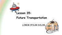 八年级上册Lesson 35 Future Transportation图片课件ppt