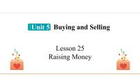 初中英语冀教版八年级下册Lesson 25 Raising Money评课ppt课件