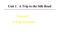 冀教版七年级下册Lesson 1 A Trip to China图文课件ppt