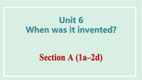 人教新目标 (Go for it) 版九年级全册Unit 6 When was it invented?综合与测试课堂教学课件ppt