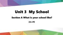 英语人教版（2024）UnitUnit 3 My SchoolSection A优秀ppt课件