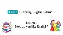 冀教版（2024）七年级上册（2024）Lesson 1 How do you like English?多媒体教学课件ppt