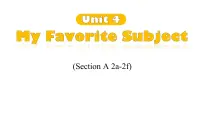 英语UnitUnit 4 My Favourite SubjectSection A教案配套课件ppt