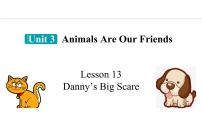 初中冀教版（2024）Lesson 13 Danny's Big Scare一等奖课件ppt