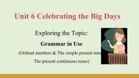 七年级上册（2024）Unit 6 Celebrating  the Big Days课堂教学课件ppt