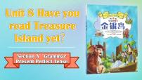 初中英语人教版（2024）八年级下册Unit 8 Have you read Treasure Island yet?Section A精品ppt课件