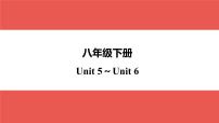 八年级下册 Unit 5～Unit 6-【知识梳理】2025年中考英语一轮教材梳理（人教版）课件PPT