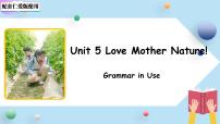 初中英语Unit 5 Love Mother  Nature!课文ppt课件