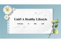 初中英语Unit 5 A healthy lifestyle集体备课课件ppt