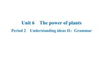 初中外研版（2024）Unit 6 The power of plants课堂教学课件ppt