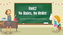 初中Unit 2 No Rules, No Order多媒体教学课件ppt