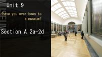 八年级下册Unit 9 Have you ever been to a museum?Section A图文课件ppt