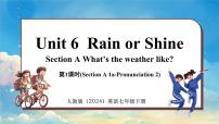 初中英语人教版（2024）七年级下册（2024）Unit 6 Rain or Shine课前预习课件ppt