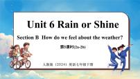 初中英语人教版（2024）七年级下册（2024）Unit 6 Rain or Shine教课ppt课件