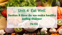 初中英语人教版（2024）七年级下册（2024）Unit 4 Eat Well说课ppt课件