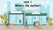 初中英语人教版（2024）八年级下册Unit 1 What’s the matter? Section A精品课件ppt