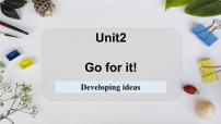 外研版（2024）七年级下册（2024）Unit 2 Go for it!Developing ideas图文课件ppt